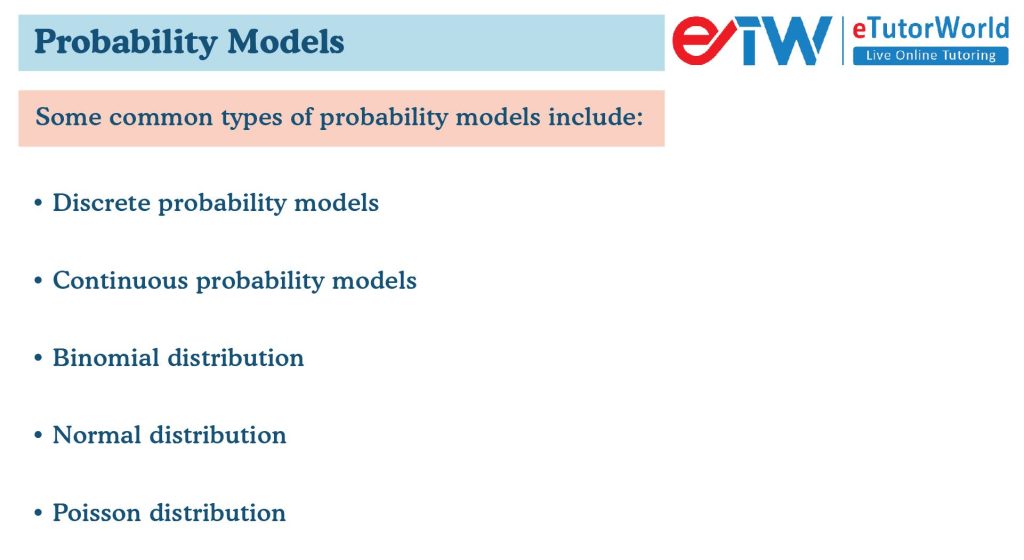 Types of Probability Models