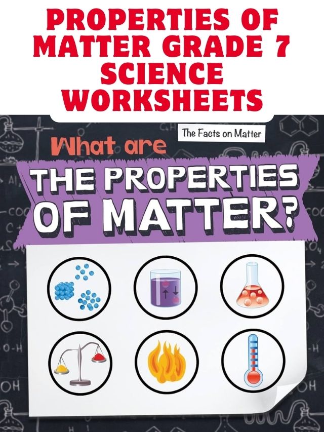 Properties of Matter Worksheets Grade 7